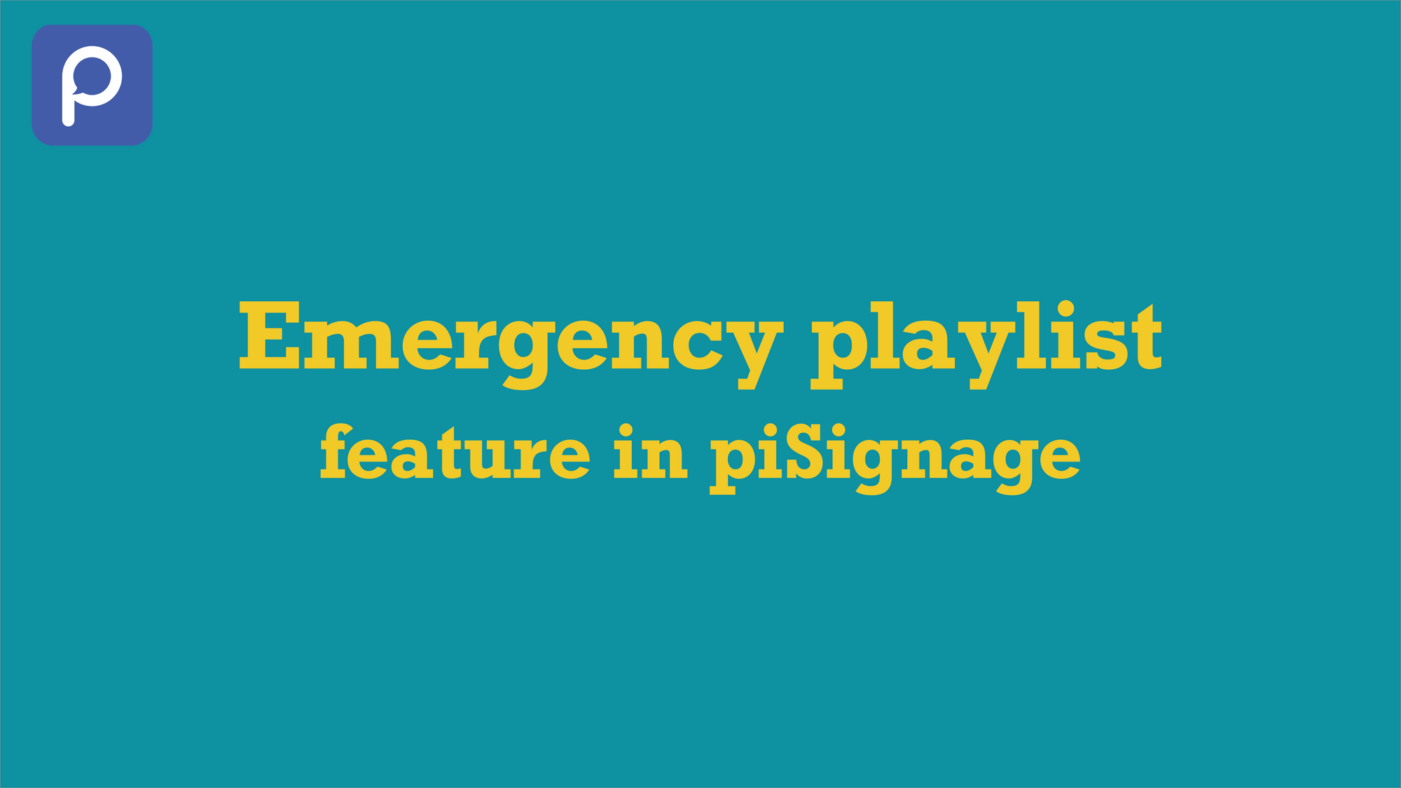 Emergency Playlist feature